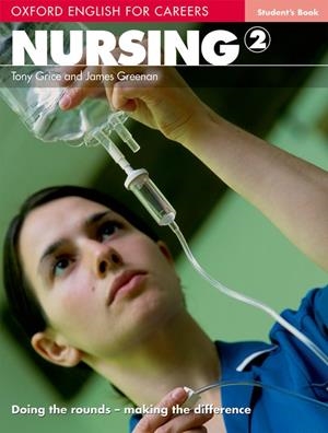 NURSING 2. OXFORD ENGLISH FOR CAREERS | 9780194569880 | Galatea Llibres | Llibreria online de Reus, Tarragona | Comprar llibres en català i castellà online