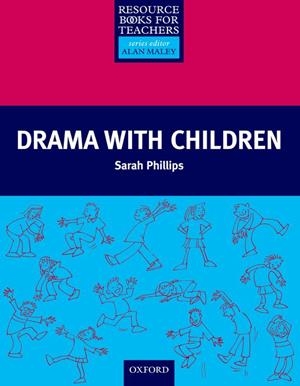 DRAMA WITH CHILDREN | 9780194372206 | PHILLIPS, SARAH | Galatea Llibres | Librería online de Reus, Tarragona | Comprar libros en catalán y castellano online