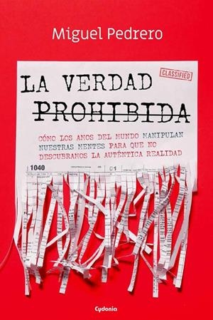 LA VERDAD PROHIBIDA | 9788412240375 | PEDRERO GÓMEZ, MIGUEL | Galatea Llibres | Llibreria online de Reus, Tarragona | Comprar llibres en català i castellà online