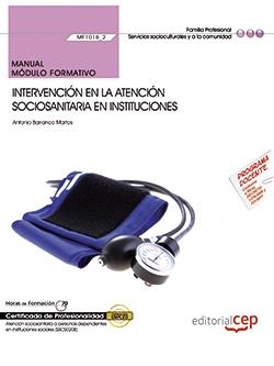 INTERVENCION EN LA ATENCION SOCIOSANITARIA EN INSTITUCIONES MF1018_2 | 9788468169460 | BARRANCO MARTOS, ANTONIO | Galatea Llibres | Librería online de Reus, Tarragona | Comprar libros en catalán y castellano online