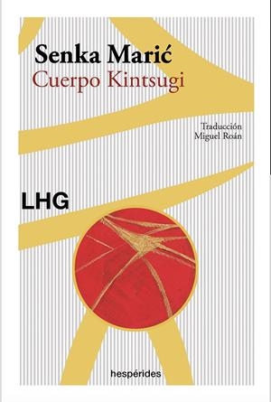 CUERPO KINTSUGI | 9788418657160 | MARIC, SENKA | Galatea Llibres | Librería online de Reus, Tarragona | Comprar libros en catalán y castellano online