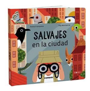 SALVAJES EN LA CIUDAD | 9788491018421 | FRANQUESA CODINACH, TERESA | Galatea Llibres | Llibreria online de Reus, Tarragona | Comprar llibres en català i castellà online