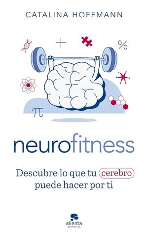 NEUROFITNESS | 9788413441504 | HOFFMANN, CATALINA | Galatea Llibres | Librería online de Reus, Tarragona | Comprar libros en catalán y castellano online