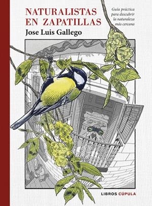 NATURALISTAS EN ZAPATILLAS | 9788448029418 | GALLEGO, JOSE LUIS | Galatea Llibres | Llibreria online de Reus, Tarragona | Comprar llibres en català i castellà online