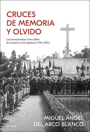 CRUCES DE MEMORIA Y OLVIDO | 9788491993285 | ARCO, MIGUEL ÁNGEL DEL | Galatea Llibres | Llibreria online de Reus, Tarragona | Comprar llibres en català i castellà online
