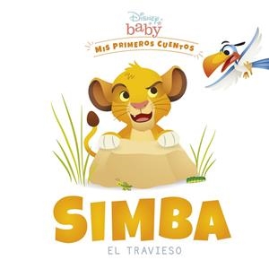 DISNEY BABY. SIMBA EL TRAVIESO | 9788418939242 | Galatea Llibres | Llibreria online de Reus, Tarragona | Comprar llibres en català i castellà online