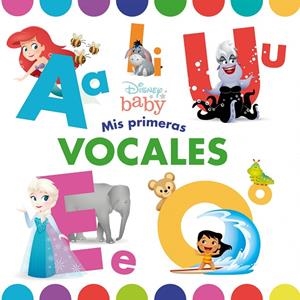 DISNEY BABY. MIS PRIMERAS VOCALES | 9788418335839 | Galatea Llibres | Llibreria online de Reus, Tarragona | Comprar llibres en català i castellà online