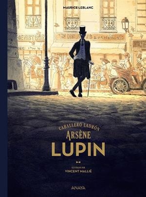ARSÈNE LUPIN, CABALLERO LADRÓN. EDICIÓN ILUSTRADA  | 9788414315392 | LEBLANC, MAURICE | Galatea Llibres | Llibreria online de Reus, Tarragona | Comprar llibres en català i castellà online