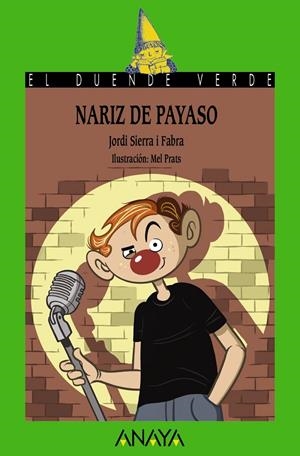 NARIZ DE PAYASO | 9788469891261 | SIERRA I FABRA, JORDI | Galatea Llibres | Librería online de Reus, Tarragona | Comprar libros en catalán y castellano online