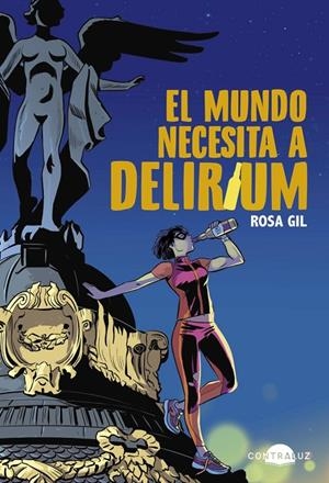 EL MUNDO NECESITA A DELIRIUM | 9788418945229 | GIL, ROSA | Galatea Llibres | Llibreria online de Reus, Tarragona | Comprar llibres en català i castellà online