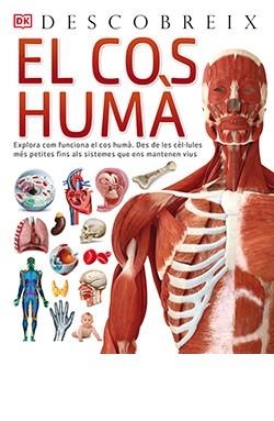 EL COS HUMÀ DESCOBREIX | 9788418350641 | WALKER, RICHARD | Galatea Llibres | Llibreria online de Reus, Tarragona | Comprar llibres en català i castellà online