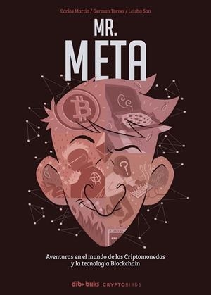 MR. META | 9788417294908 | MARTÍN, CARLOS/TORRES, GERMÁN | Galatea Llibres | Llibreria online de Reus, Tarragona | Comprar llibres en català i castellà online