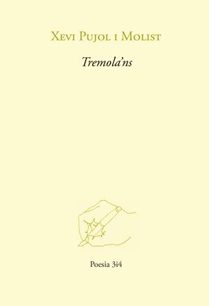 TREMOLA'NS | 9788417469467 | PUJOL I MOLIST, XEVI | Galatea Llibres | Llibreria online de Reus, Tarragona | Comprar llibres en català i castellà online