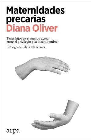 MATERNIDADES PRECARIAS | 9788418741425 | OLIVER, DIANA | Galatea Llibres | Llibreria online de Reus, Tarragona | Comprar llibres en català i castellà online