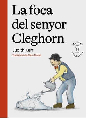 LA FOCA DEL SENYOR CLEGHORN | 9788412421897 | KERR, JUDITH | Galatea Llibres | Llibreria online de Reus, Tarragona | Comprar llibres en català i castellà online