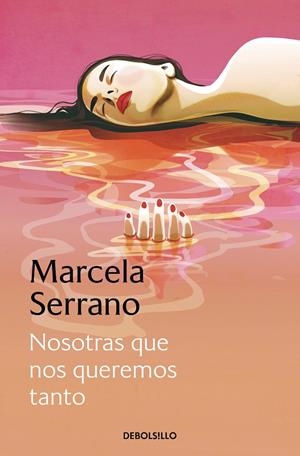 NOSOTRAS QUE NOS QUEREMOS TANTO | 9788466360791 | SERRANO, MARCELA | Galatea Llibres | Llibreria online de Reus, Tarragona | Comprar llibres en català i castellà online