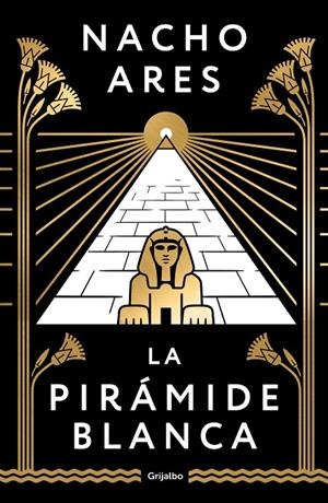 LA PIRÁMIDE BLANCA | 9788425360930 | ARES, NACHO | Galatea Llibres | Llibreria online de Reus, Tarragona | Comprar llibres en català i castellà online