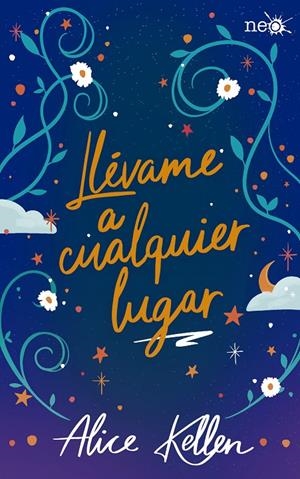 LLÉVAME A CUALQUIER LUGAR | 9788418927683 | KELLEN, ALICE | Galatea Llibres | Llibreria online de Reus, Tarragona | Comprar llibres en català i castellà online