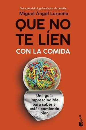 QUE NO TE LÍEN CON LA COMIDA | 9788423361236 | LURUEÑA, MIGUEL ÁNGEL | Galatea Llibres | Llibreria online de Reus, Tarragona | Comprar llibres en català i castellà online