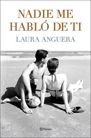 NADIE ME HABLÓ DE TI | 9788408255994 | ANGUERA, LAURA | Galatea Llibres | Llibreria online de Reus, Tarragona | Comprar llibres en català i castellà online