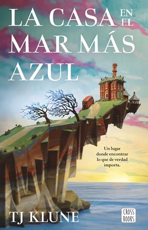 LA CASA EN EL MAR MÁS AZUL | 9788408253891 | KLUNE, TJ | Galatea Llibres | Librería online de Reus, Tarragona | Comprar libros en catalán y castellano online