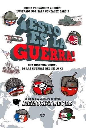 ESTO ES LA GUERRA! | 9788413843339 | FERNANDEZ ZURRON, BORJA | Galatea Llibres | Llibreria online de Reus, Tarragona | Comprar llibres en català i castellà online