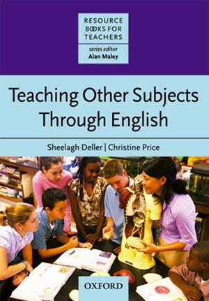 TEACHING OTHER SUBJECTS THROUGH ENGLISH | 9780194425780 | DELLER, SHEELAGH | Galatea Llibres | Librería online de Reus, Tarragona | Comprar libros en catalán y castellano online