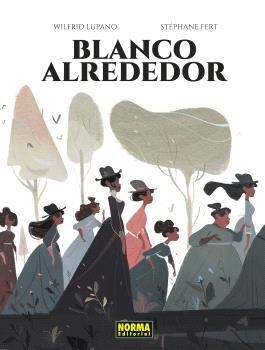 BLANCO ALREDEDOR | 9788467951172 | LUPANO, WILFRID | Galatea Llibres | Llibreria online de Reus, Tarragona | Comprar llibres en català i castellà online