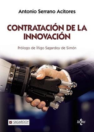 CONTRATACIÓN DE LA INNOVACIÓN | 9788430984770 | SERRANO ACITORES, ANTONIO | Galatea Llibres | Llibreria online de Reus, Tarragona | Comprar llibres en català i castellà online
