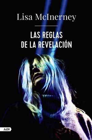 LAS REGLAS DE LA REVELACION | 9788413626949 | MCINERNEY, LISA | Galatea Llibres | Librería online de Reus, Tarragona | Comprar libros en catalán y castellano online