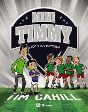MINI TIMMY, 11. ¡CON LOS MAYORES! | 9788469666517 | CAHILL, TIM | Galatea Llibres | Llibreria online de Reus, Tarragona | Comprar llibres en català i castellà online