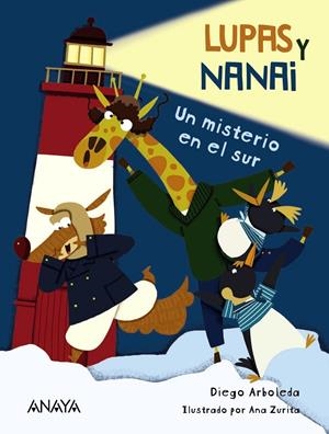LUPAS Y NANAI. UN MISTERIO EN EL SUR | 9788469890806 | ARBOLEDA, DIEGO | Galatea Llibres | Llibreria online de Reus, Tarragona | Comprar llibres en català i castellà online