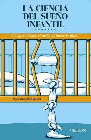 LA CIENCIA DEL SUEÑO INFANTIL | 9788441545519 | BERROZPE MARTÍNEZ, MARÍA | Galatea Llibres | Llibreria online de Reus, Tarragona | Comprar llibres en català i castellà online