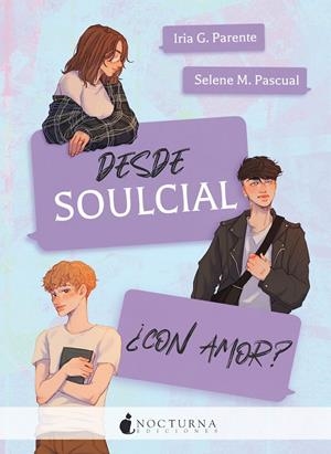 DESDE SOULCIAL ¿CON AMOR? | 9788418440373 | PARENTE, IRIA/M. PASCUAL, SELENE | Galatea Llibres | Librería online de Reus, Tarragona | Comprar libros en catalán y castellano online