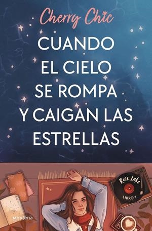 CUANDO EL CIELO SE ROMPA Y CAIGAN LAS ESTRELLAS | 9788419085597 | CHERRY CHIC | Galatea Llibres | Llibreria online de Reus, Tarragona | Comprar llibres en català i castellà online