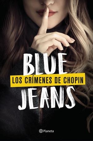 LOS CRÍMENES DE CHOPIN | 9788408257417 | BLUE JEANS | Galatea Llibres | Librería online de Reus, Tarragona | Comprar libros en catalán y castellano online
