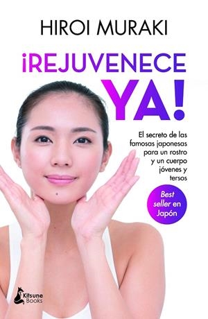 ¡REJUVENECE YA! | 9788418524271 | MURAKI, HIROI | Galatea Llibres | Librería online de Reus, Tarragona | Comprar libros en catalán y castellano online
