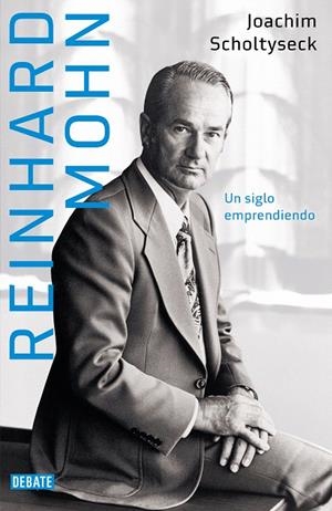REINHARD MOHN | 9788418619786 | SCHOLTYSECK, JOACHIM | Galatea Llibres | Librería online de Reus, Tarragona | Comprar libros en catalán y castellano online