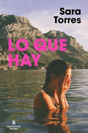 LO QUE HAY | 9788417910969 | TORRES, SARA | Galatea Llibres | Llibreria online de Reus, Tarragona | Comprar llibres en català i castellà online