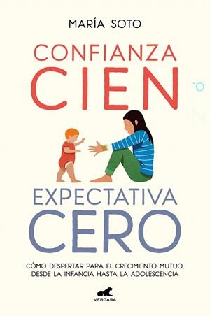 CONFIANZA CIEN, EXPECTATIVA CERO | 9788418620560 | SOTO, MARÍA | Galatea Llibres | Llibreria online de Reus, Tarragona | Comprar llibres en català i castellà online