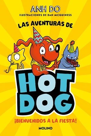 LAS AVENTURAS DE HOTDOG! 2 - BIENVENIDOS A LA FIESTA | 9788427225992 | DO, ANH | Galatea Llibres | Llibreria online de Reus, Tarragona | Comprar llibres en català i castellà online
