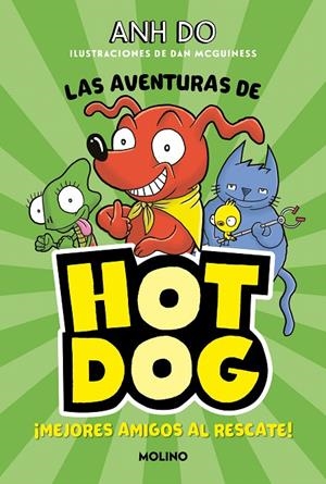 LAS AVENTURAS DE HOTDOG! 1 - MEJORES AMIGOS AL RESCATE | 9788427225930 | DO, ANH | Galatea Llibres | Llibreria online de Reus, Tarragona | Comprar llibres en català i castellà online