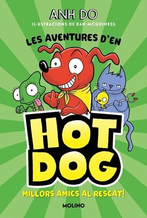 LES AVENTURES D#EN HOTDOG! 1 - MILLORS AMICS AL RESCAT | 9788427225947 | DO, ANH | Galatea Llibres | Llibreria online de Reus, Tarragona | Comprar llibres en català i castellà online