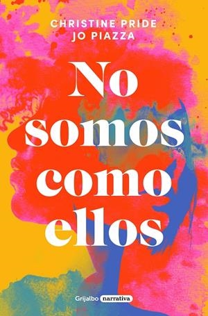 NO SOMOS COMO ELLOS | 9788425361685 | PRIDE, CHRISTINE/PIAZZA, JO | Galatea Llibres | Llibreria online de Reus, Tarragona | Comprar llibres en català i castellà online
