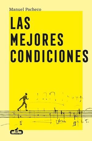 LAS MEJORES CONDICIONES | 9788417417437 | PACHECO, MANUEL | Galatea Llibres | Librería online de Reus, Tarragona | Comprar libros en catalán y castellano online