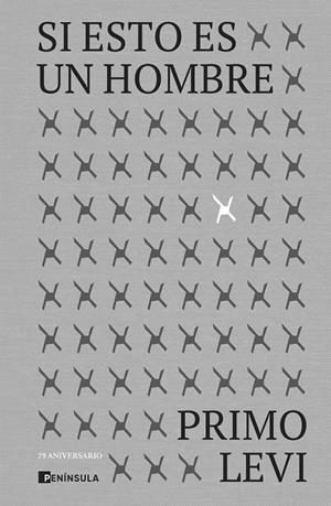 SI ESTO ES UN HOMBRE. EDICIÓN 75 ANIVERSARIO | 9788411000819 | LEVI, PRIMO | Galatea Llibres | Llibreria online de Reus, Tarragona | Comprar llibres en català i castellà online