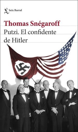 PUTZI. EL CONFIDENTE DE HITLER | 9788432240676 | SNÉGAROFF, THOMAS | Galatea Llibres | Llibreria online de Reus, Tarragona | Comprar llibres en català i castellà online