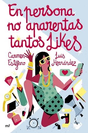 EN PERSONA NO APARENTAS TANTOS LIKES | 9788427049826 | ESTÉFANO, CARMEN | Galatea Llibres | Llibreria online de Reus, Tarragona | Comprar llibres en català i castellà online