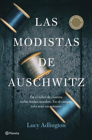 LAS MODISTAS DE AUSCHWITZ | 9788408257325 | ADLINGTON, LUCY | Galatea Llibres | Llibreria online de Reus, Tarragona | Comprar llibres en català i castellà online