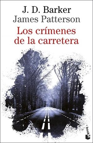 LOS CRÍMENES DE LA CARRETERA | 9788423361496 | BARKER, J.D./PATTERSON, JAMES | Galatea Llibres | Llibreria online de Reus, Tarragona | Comprar llibres en català i castellà online
